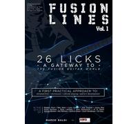 Fusion Lines vol 1: A Gateway to the Fusion Guitar World