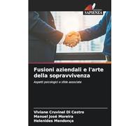 Fusioni aziendali e l'arte della sopravvivenza