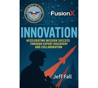 FusionX: Accelerating Mission Success Through Expert Discovery and Collaboration: What if there was a way to find experts faster, inside the govt?