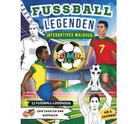 Fußball-Legenden: nteraktives Malbuch mit 12 Fußballstars zum Erraten und Ausmalen | Rätsel, spannende Fakten und kreative Aktivitäten für Kinder ab 6 Jahren