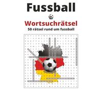 Fussball - Wortsuchrätsel - 50 rätsel rund um fussball