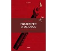 Fuster Per A Ociosos