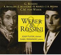 Fuster - Weber & Rossini: Obras Para Clarinete Y Piano De Rossini, Weber, Bataller... ; Fuster, Hernandez