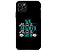 Fútbol Americano Casi Siempre ganamos Carcasa para iPhone 11 Pro MAX