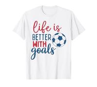 Fútbol Cita Fan Life is Better with Goals Soccer Boys Girl Camiseta