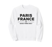 Fútbol Fan 2026 Paris France Good Times Only Sudadera