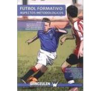 Futbol Formativo: Aspectos Metodologicos