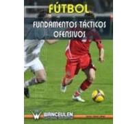 Futbol: Fundamentos Tacticos Ofensivos