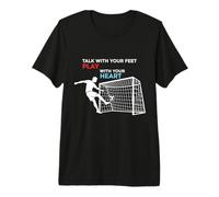 Fútbol Habla con Tus Pies Juega con Tu Corazón Camiseta Premium