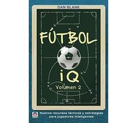 Fútbol IQ - Volumen 2 (DEPORTES)