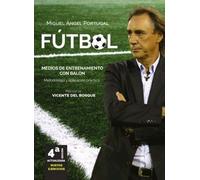 Fútbol. Medios de entrenamiento con balón: Metodología y aplicación práctica (FONDO)