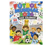 FUTBOL MUNDIAL 2026 PARA COLOREAR: LIBRO PARA COLOREAR CON LAS SELECCIONES DE LOS PAISES CLASIFICADOS PARA LA FASE FINAL DEL MUNDIAL DE FUTBOL DEL 2026