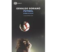 Fútbol. Storie di calcio (Super ET)