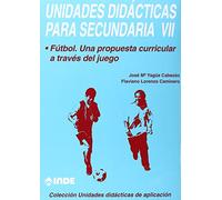 Fútbol. Una propuesta curricular a través del juego. Unidades didácticas para Secundaria VII - 9788487330797: 214