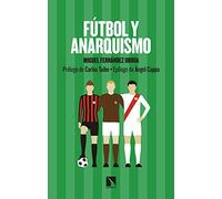 Fútbol y anarquismo: 761 (Mayor)