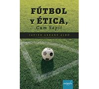 Fútbol y Ética, Cum Sapit