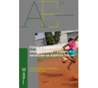 Futbol Y Sociedad En America Latina = Futebol E Sociedade Na America L