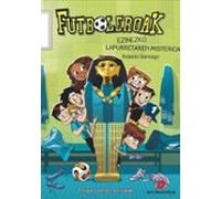 Futboleroak 5: Ezinezco Lapurretaren misterioa