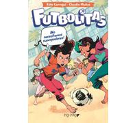 Futbolistas 2: No necesitamos superhéroes