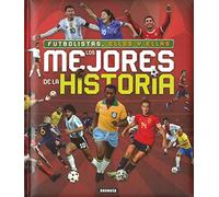 Futbolistas, ellos y ellas, los mejores de la historia (Grandes Libros)