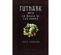 Futhark-La magia de las runas (MAGIA Y OCULTISMO)