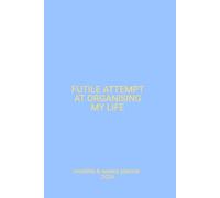 FUTILE ATTEMPT AT ORGANISING MY LIFE - 2026 Planner | Monthly & Weekly Productivity Agenda | Notes & To-Do Lists