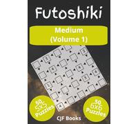 Futoshiki Medium (Volume 1): Futoshiki (unequal/more-or-less) Logic Puzzles Medium: Futoshiki challenges book with easy to read print | 50 5x5 puzzles ... screen-free fun (Futoshiki Puzzle Books)