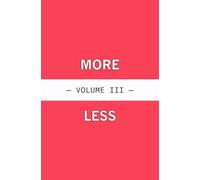 Futoshiki More or Less - Volume III (Logic Grid Puzzles)