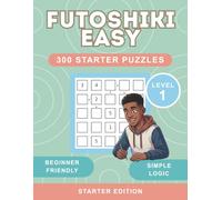 Futoshiki Puzzle Book: 300 Easy 5x5 Japanese Logic Puzzles for Adults and Seniors with Solutions