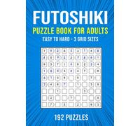 Futoshiki Puzzle Book for Adults: 192 Japanese Math Logic Puzzles | Easy to Hard