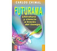 Futurama: Literatura y Ciencia A Traves del Tiempo: 708 (Popular (fce))