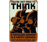 Futurama - Póster de metal vintage con texto en inglés "You're Not Paid to Think", decoración de pared para bares, cafetería, decoración de pared del hogar, 30,5 x 20,3 cm