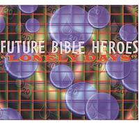 Future Bible Heroes - Lonely Days