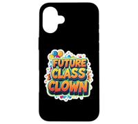 Future Class Payaso Primer Día De Escuela Kindergarten Divertido Carcasa para iPhone 16 Plus