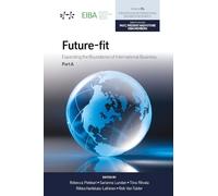 Future-Fit: Expanding the Boundaries of International Business, Part a: 20 (Progress in International Business Research, V20, Part A)