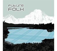 Future Folk - Future Folk