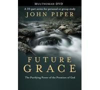 Future Grace: The Purifying Power of the Promises of God [DVD]
