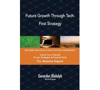 Future Growth Through Tech-First Strategy