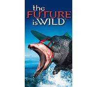 Future Is Wild - Future Is Wild [Alemania] [VHS]