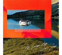 Future Islands - As Long As You Are