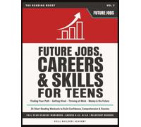 Future Jobs, Careers & Skills: Reading Boosters for Teens: 24 Short Reading Workouts to Build Confidence, Comprehension & Stamina - Hi-Lo Career & ... Grades 9-12 (The Reading Boost, Volume 2)