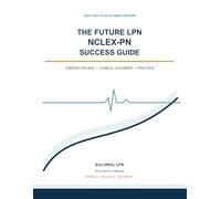 Future LPN's NCLEX PN Guide