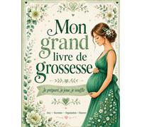 Future Maman - Mon grand livre de Grossesse: Je prépare, je joue, je souffle et 4h audio BONUS inclus - Version Vert Émeraude
