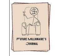 Future Millionaire's Journal: I am perfectly aligned with the frequency of financial freedom and infinite abundance.
