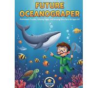Future Oceanographer: Word Search Puzzles, Amazing Sea Life Facts, and Deep Sea Discovery for Kids Ages 4-8