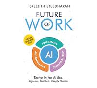 Future of Work - AI Augmented Autonomous Decentralised