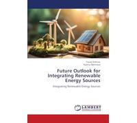 Future Outlook for Integrating Renewable Energy Sources