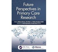 Future Perspectives in Primary Care Research (WONCA Family Medicine)