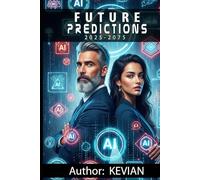 FUTURE PREDICTIONS 2025-2075