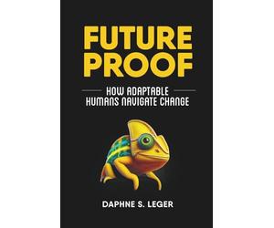 Future Proof: How Adaptable Humans Navigate Change